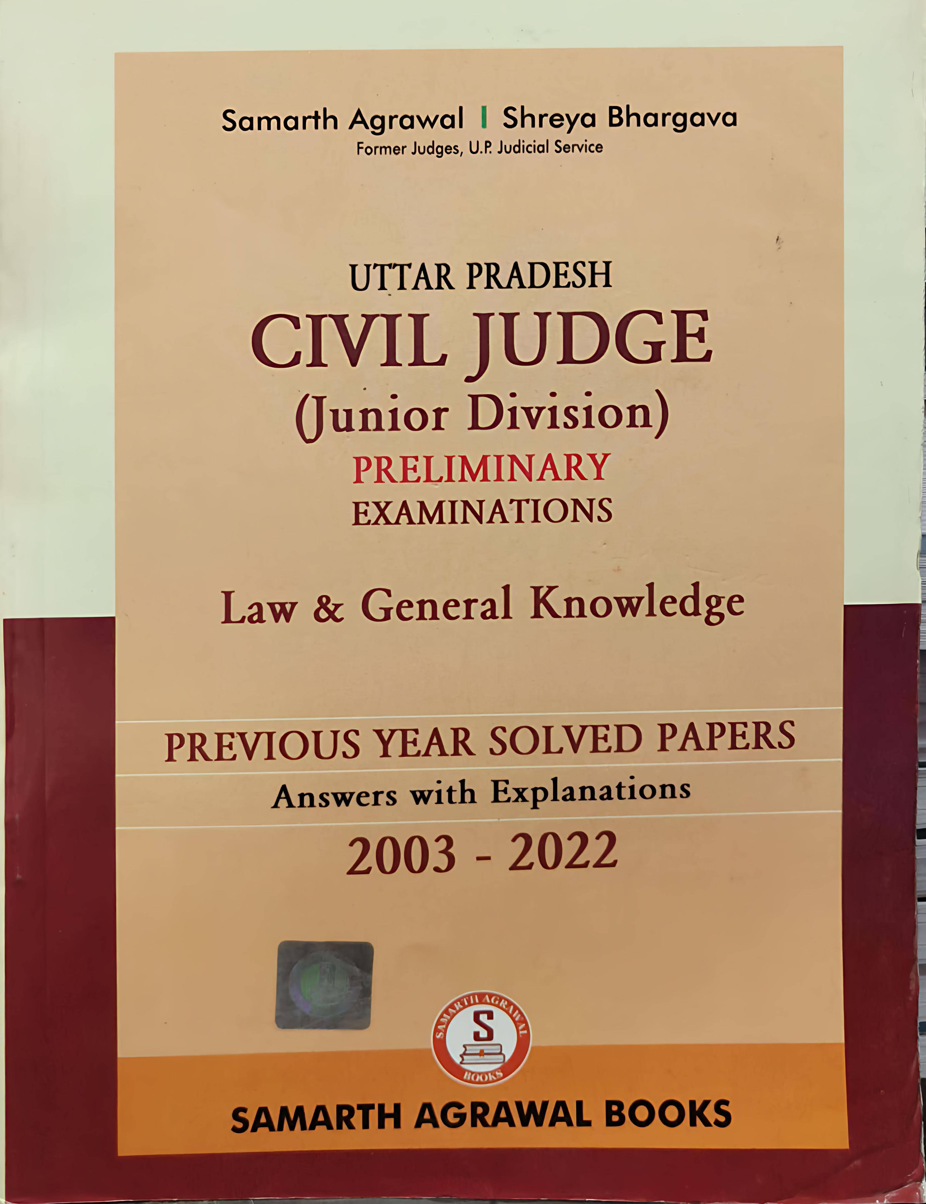 Samarth Agarwal Uttar Pradesh Civil Judge Preliminary Examinations law & Generel Knowledge Solved Papers | 9788196596149