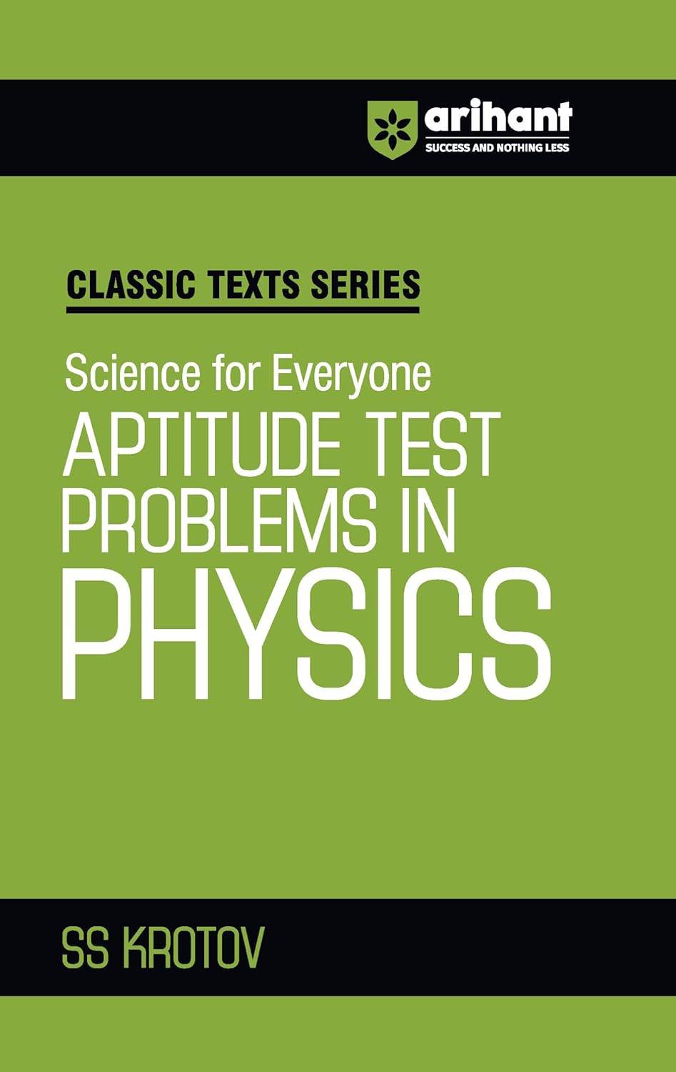 Arihant Aptitude Test Problems in Physics by SS Krotov | 9789368407584 | C261