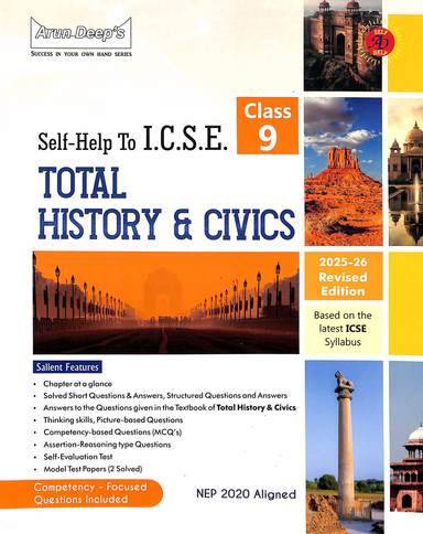 Arun Deeps Self Help (Guide) Total History & Civics for ICSE Class 9 | 9789348995094