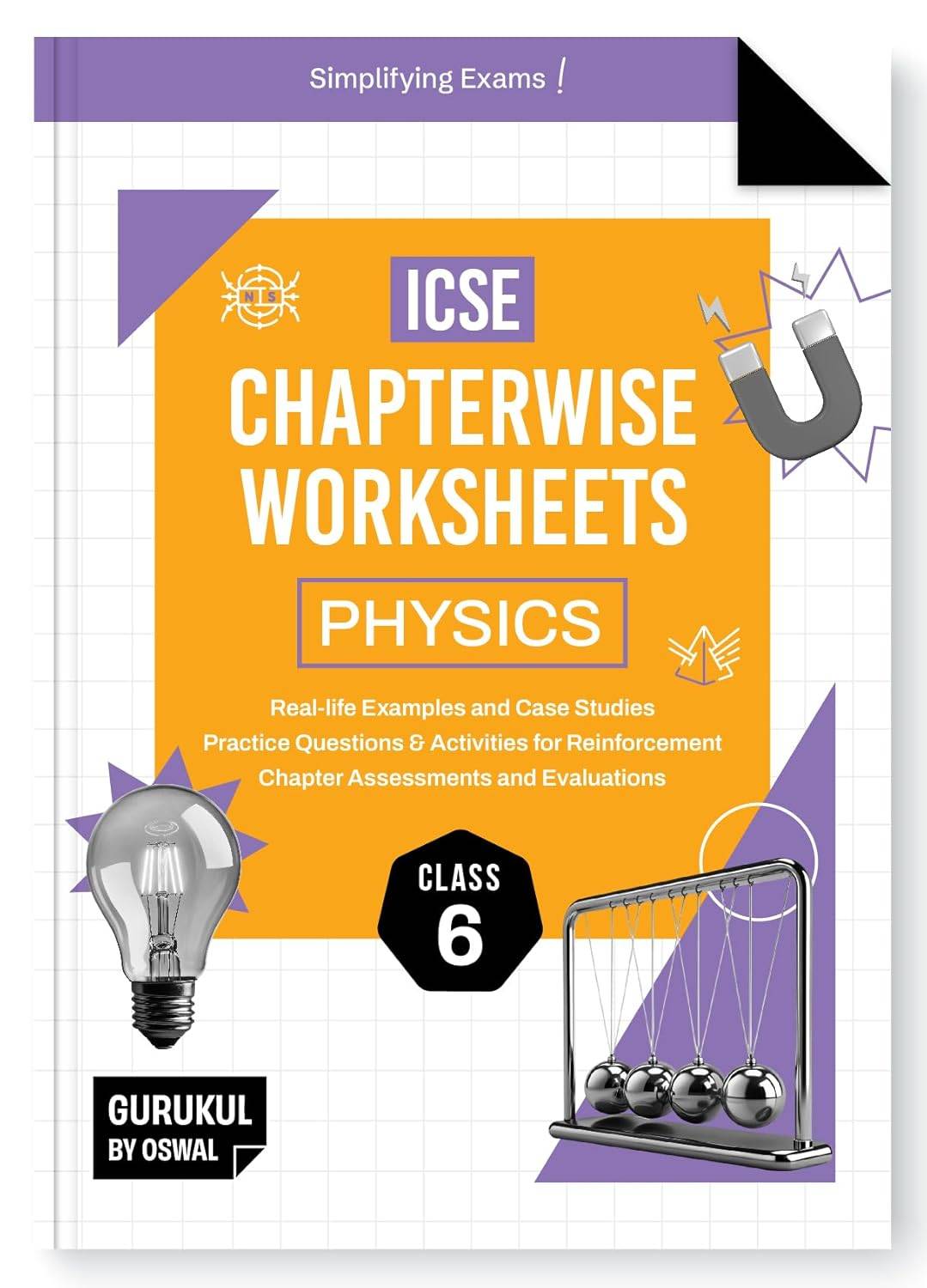 Oswal Gurukul ICSE Chapterwise Worksheets - Physics for Class 6 | 9789348145390