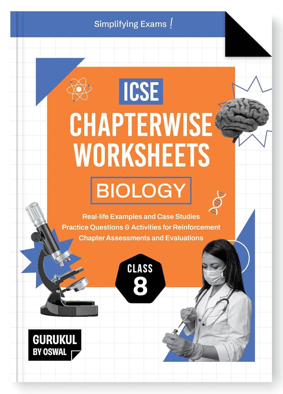 Oswal Gurukul ICSE Chapterwise Worksheets - Biology Class 8 | 9789348145413