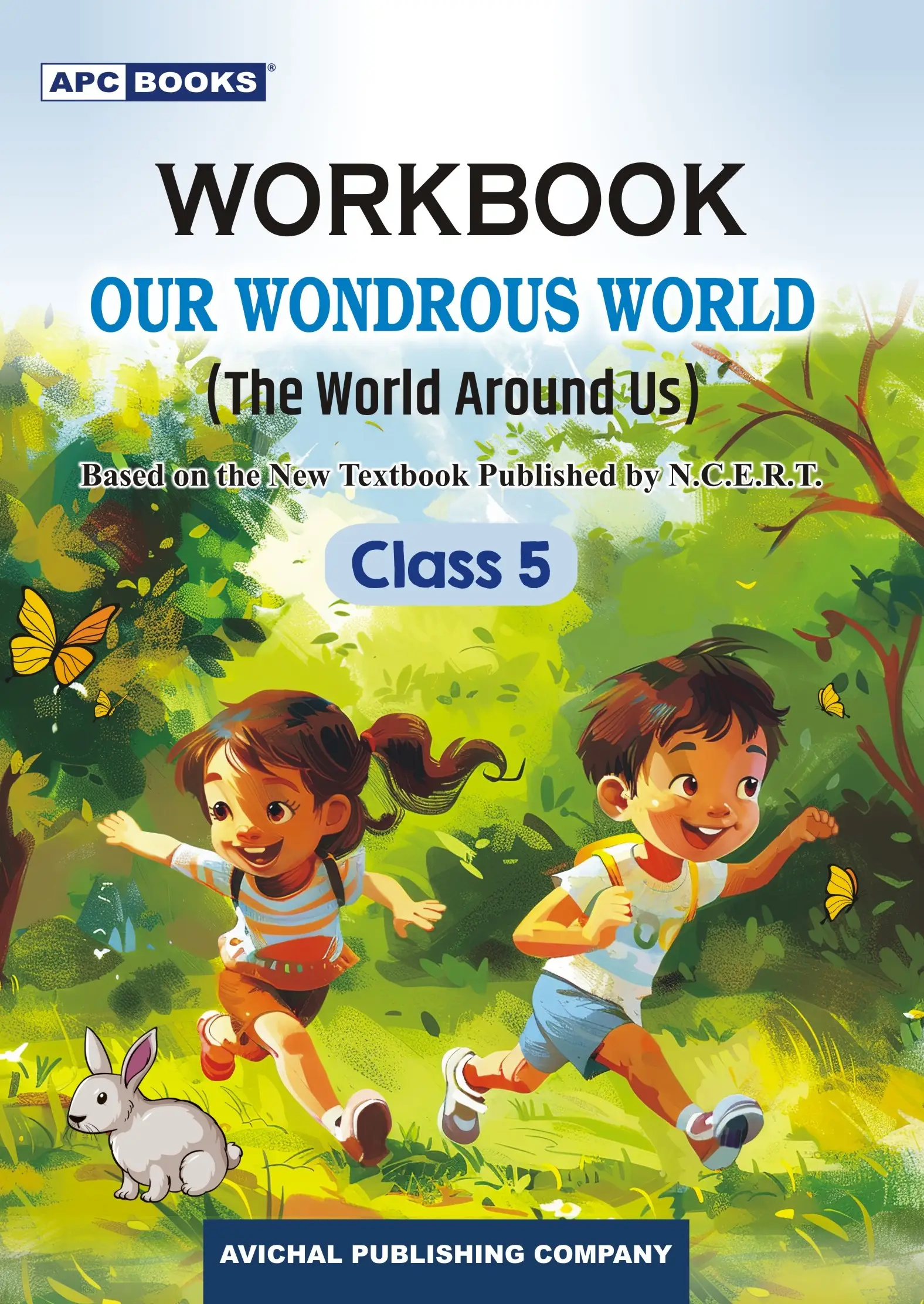 APC Class 5 NCERT Workbook Our Wondrous World | 9789363338289
