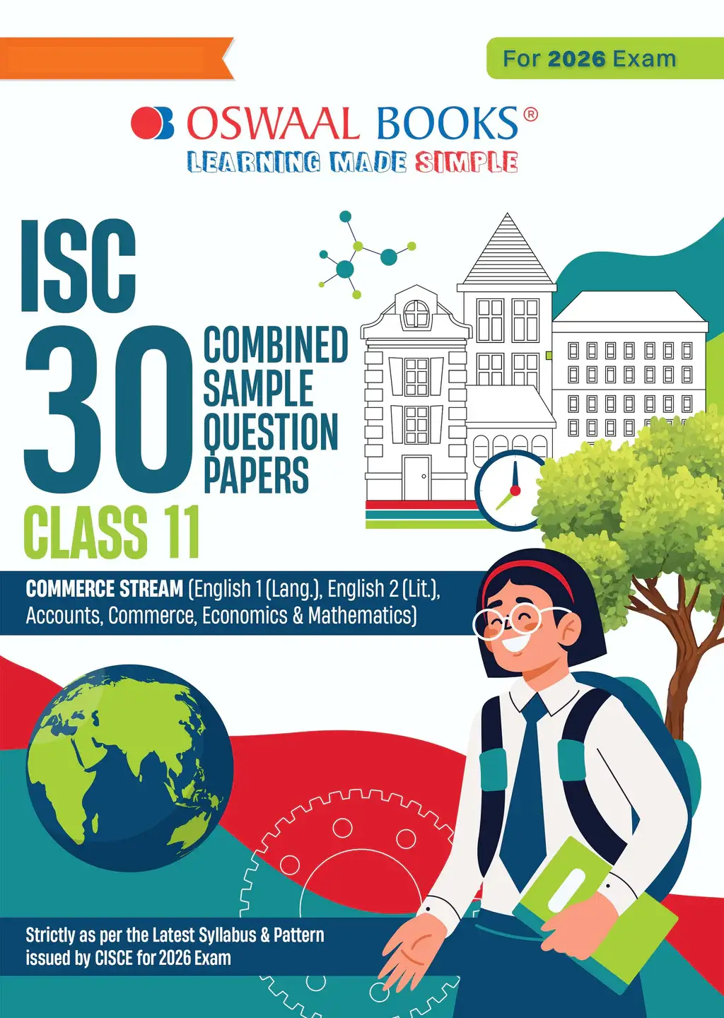 Oswaal ISC 11 30 Combined Sample Question Papers - Commerce Stream - English Language, English Literature, Accounts, Commerce, Economics & Mathematics | 9789373011974