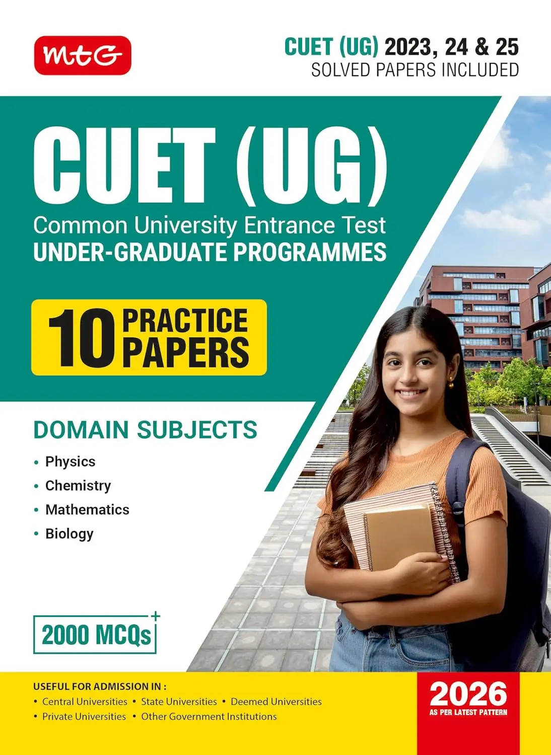 MTG CUET UG 10 Practice Papers + 2000 MCQs for 2026 Examination - Physics, Chemistry, Biology & Mathematics | 9789369579808