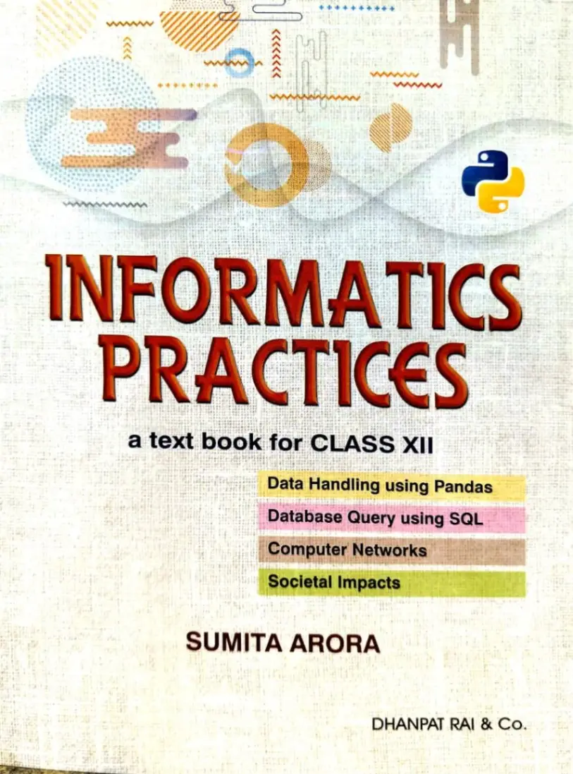Sumita Arora Class 12 Informatics Practices | 9788177002379