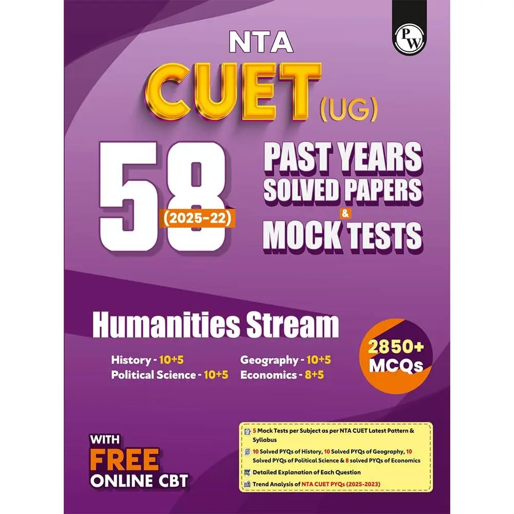 Physic Wallha CUET UG Entrance Exam Books 2026 – Humanities Stream | 58 Past Years Solved Papers (2025–2022) | 9789371534284