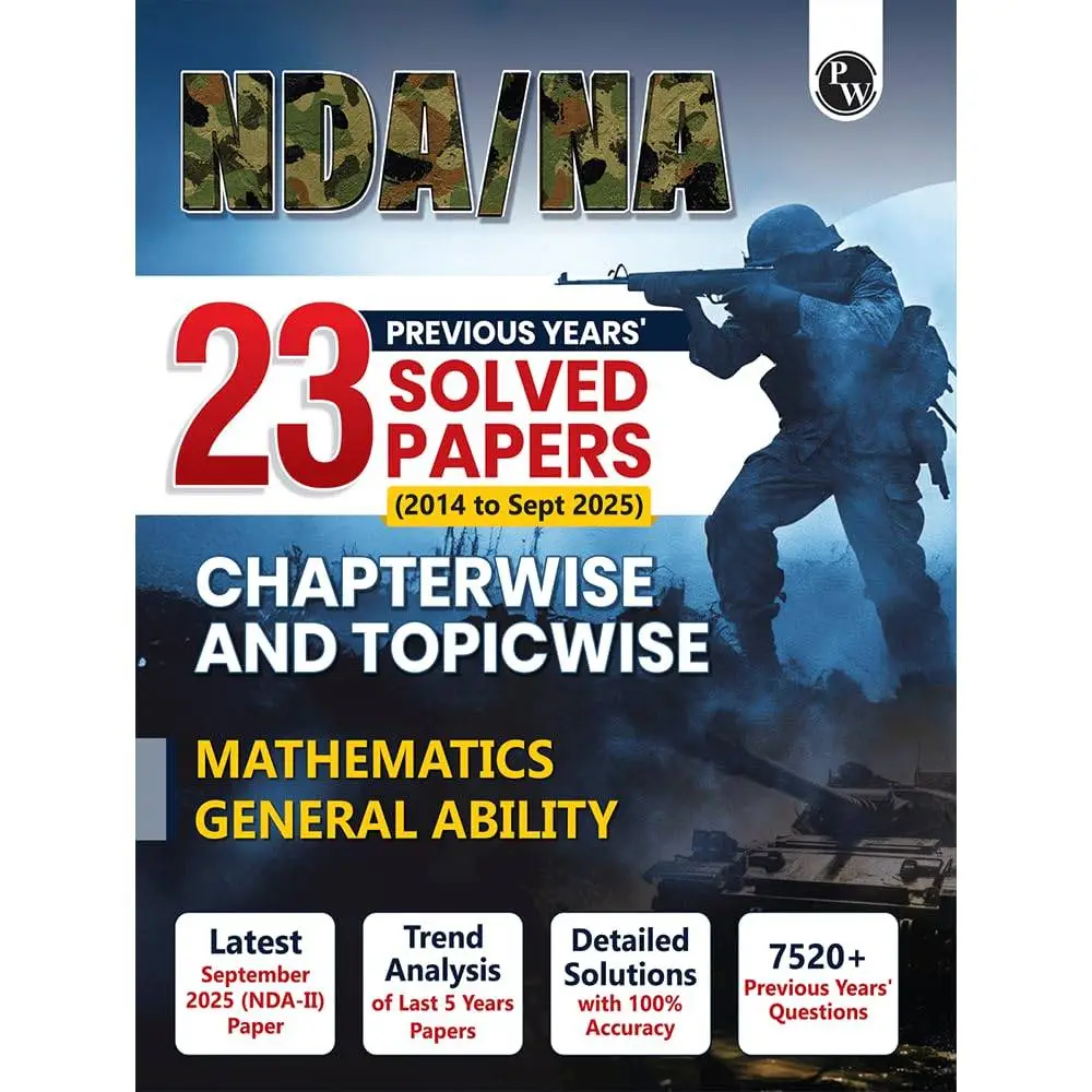 NDA/NA 23 Previous Years Solved Papers (2014–Sept 2025) Math General Ability Chatperwise & Topicwise | 9789371535847