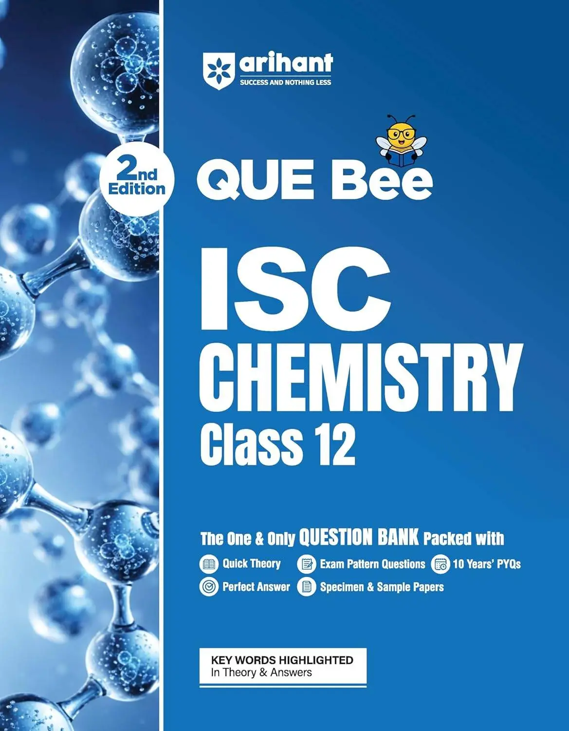 Arihant ISC Class 12 Question Bank - Chemistry Exam 2027 | QUE Bee 2nd Edition 2027 | F1319 | 9789378165887