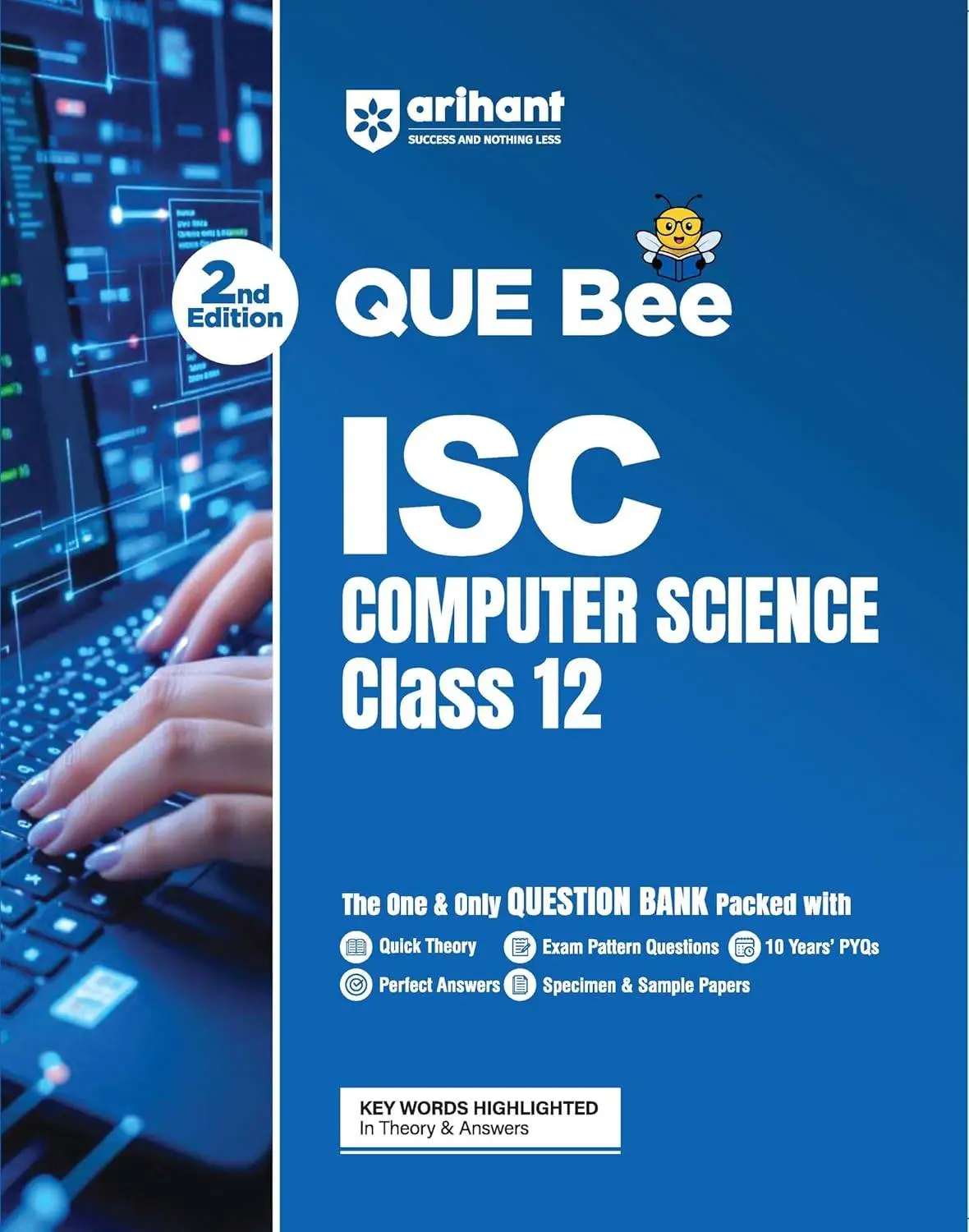 Arihant ISC Class 12 Question Bank - Computer Science Exam 2027 | QUE Bee 2nd Edition 2027 | F1322 | 9789378163265