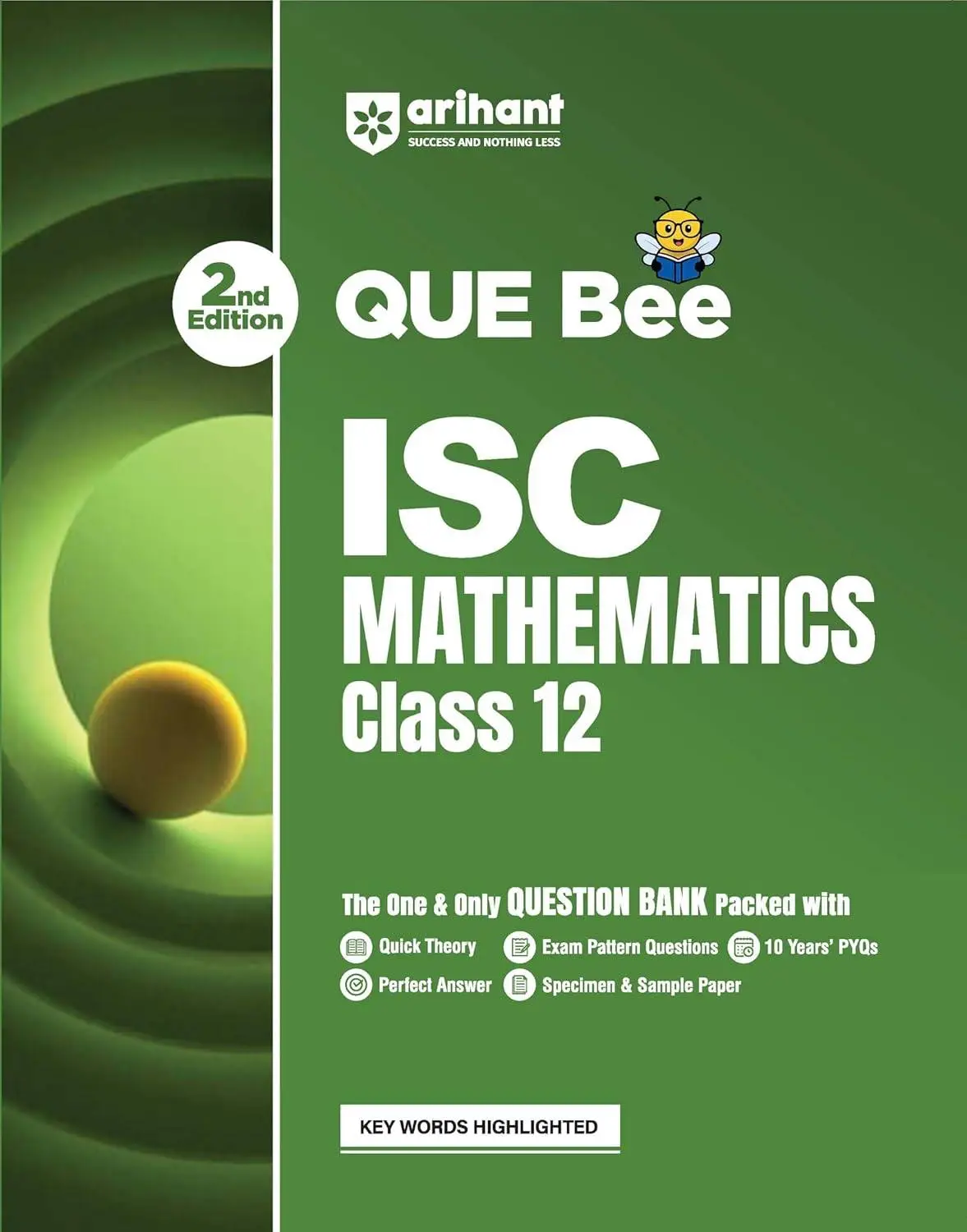 Arihant ISC Class 12 Question Bank - Mathematics Exam 2027 | QUE Bee 2nd Edition 2027 | F1321 | 9789378167874