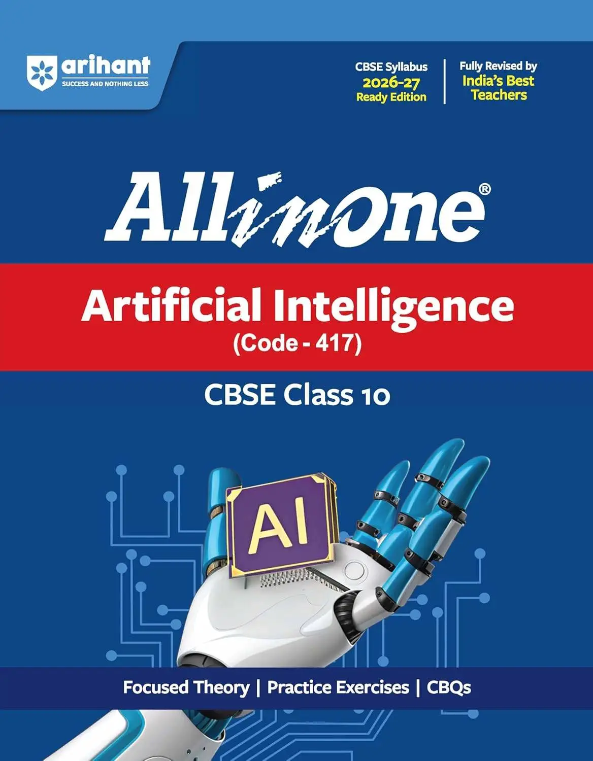 Arihant All in One F1203 Artificial Intelligence (Code - 417) Class 10 for CBSE Exam 2026-27 | 9789373941608
