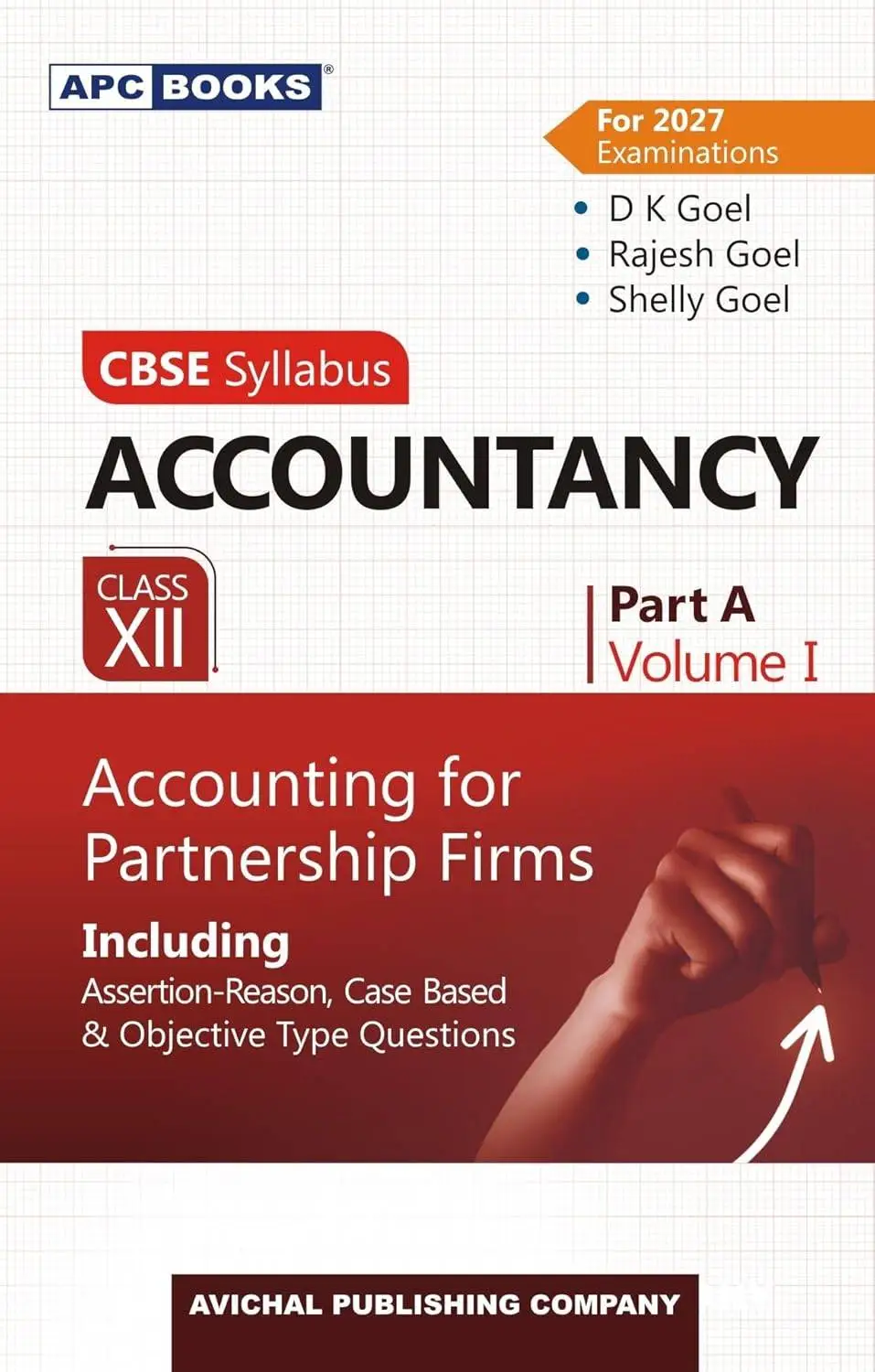 DK Goel | APC Accountancy for CBSE Class 12 (PartA) VolI | Accounting for Partnership firms | Latest Edition for 2026-27 Examination | 9789363330702
