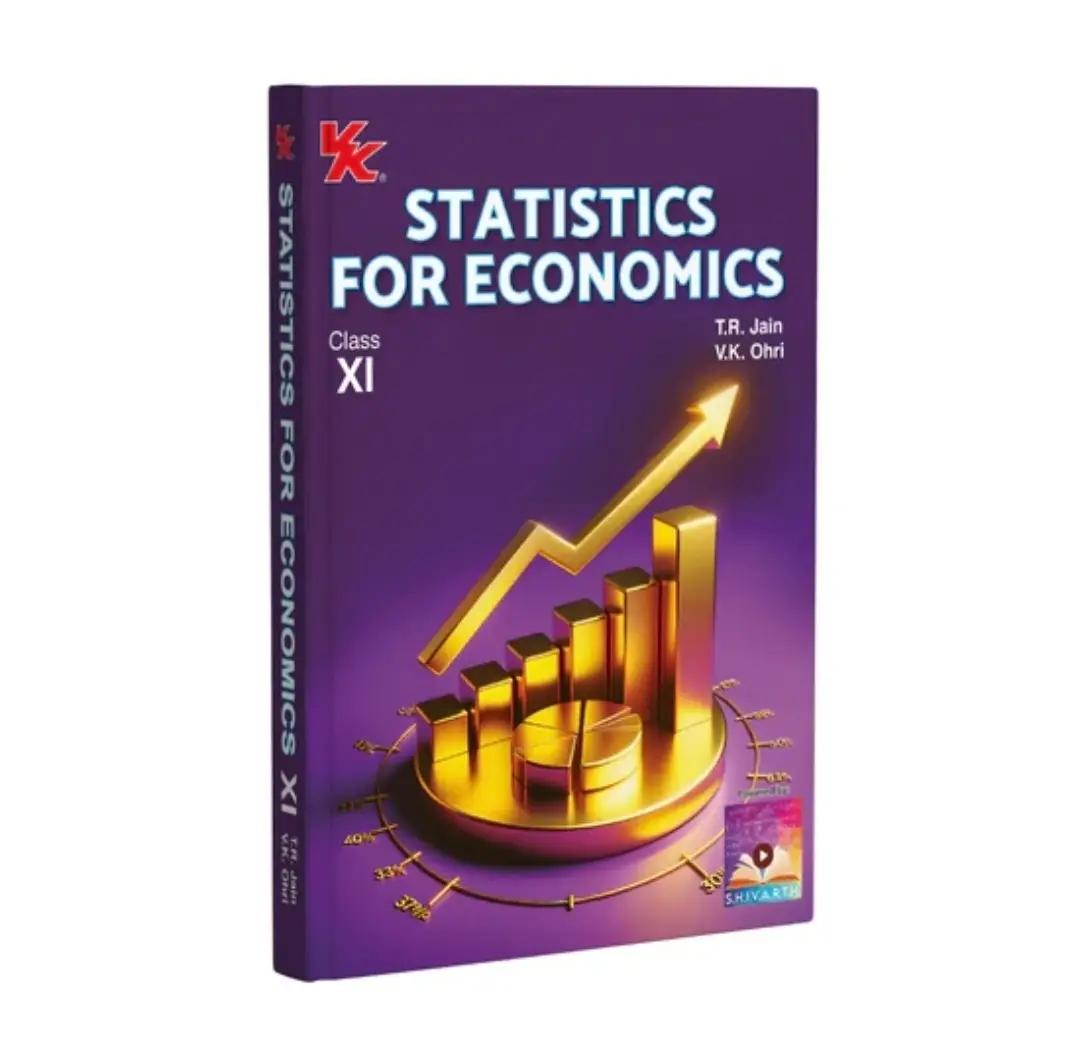 VK Global | Statistics for Economics | T R Jain , V K Ohri | Class 11 | 9789356124103