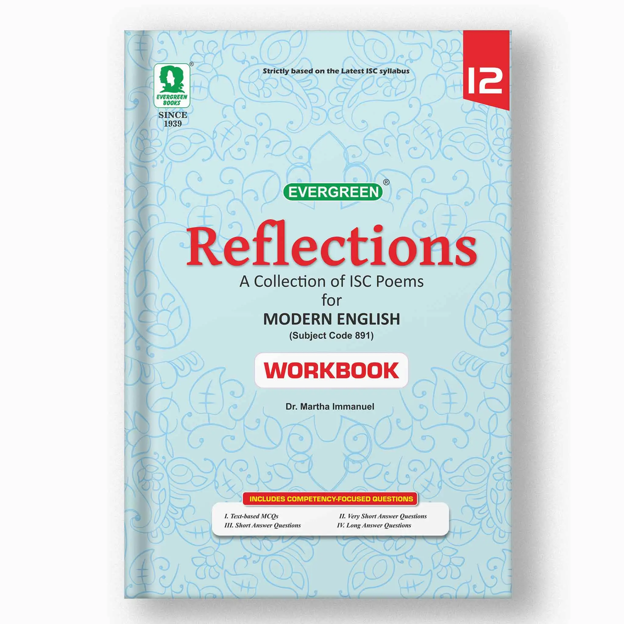 Evergreen Reflections - A collection of poems for Modern English (Code 891) - Workbook- 12 | 9789360676513
