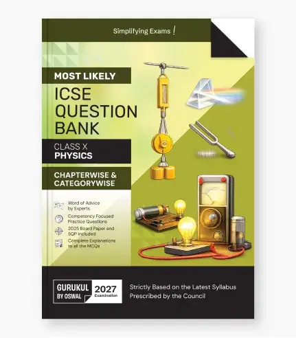 Gurukul by Oswal Physics Most Likely Question Bank ICSE Class 10 For 2027 Exam | 9788199857520