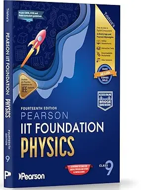 Pearson'26 IIT Foundation Class 9 Physics | For JEE, NSO & Olympiad Exams | 9789371365017