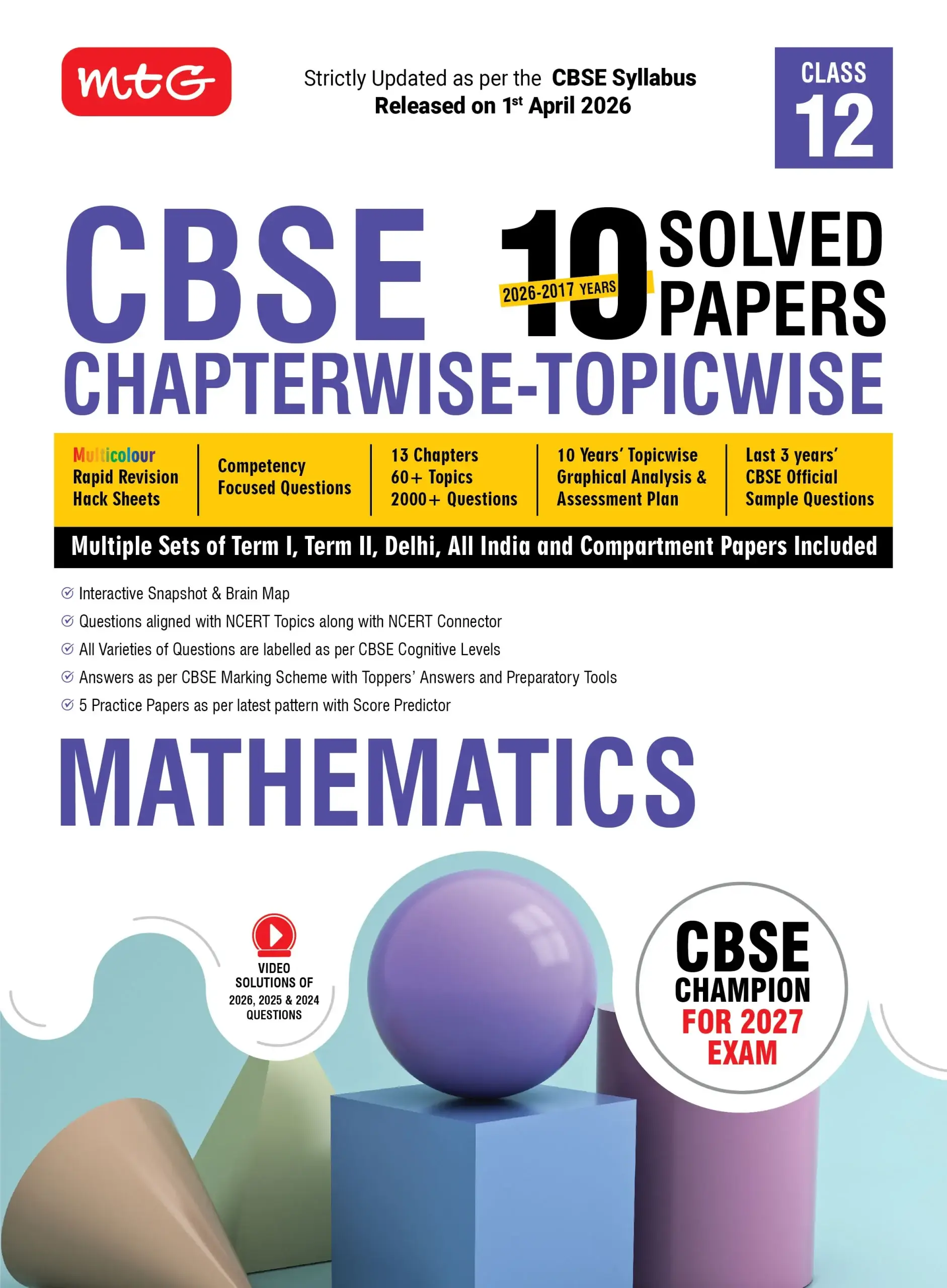 CBSE 10 Years (2026-2017) Chapterwise Topicwise Solved Papers Class 12 Mathematics Book – CBSE Champion For 2027 Exam | 9789375441274
