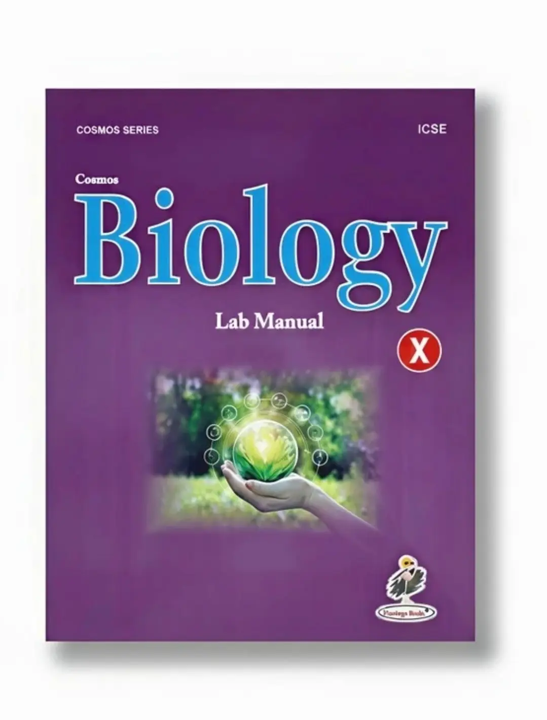 Cosmos ICSE Biology Lab Manual Class 10 | 9789351011170