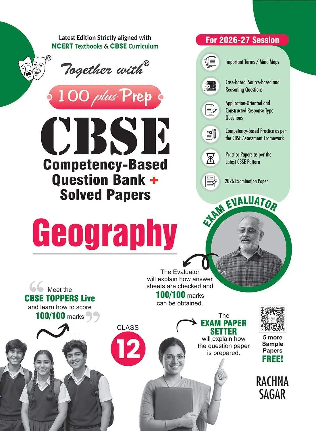 Together with 100 Plus Prep CBSE Class 12 Geography Question Bank For Session 2026-27 Exam | 9789378328923