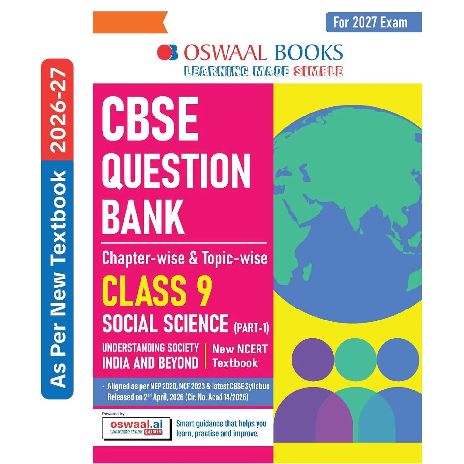 Oswaal CBSE Class 9 Social Science Part-1 Question Bank Chapter-wise & Topic-wise |Based on new NCERT Textbook Understanding Society India & Beyond | 9789309249259