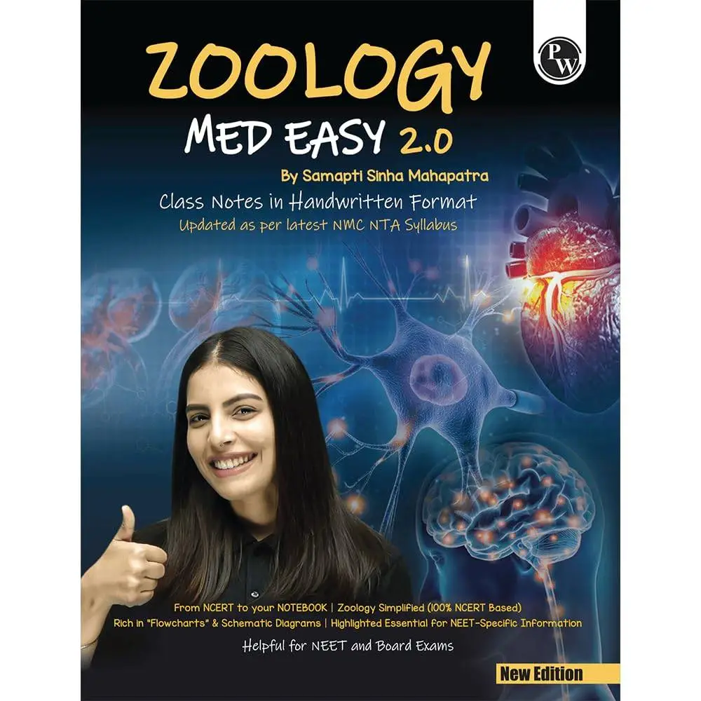 PW Zoology Med Easy 2.0 For NEET and Board Exams 2025-26 | Flowcharts, Schematic Diagrams l Samapti Sinha | 9789371531931