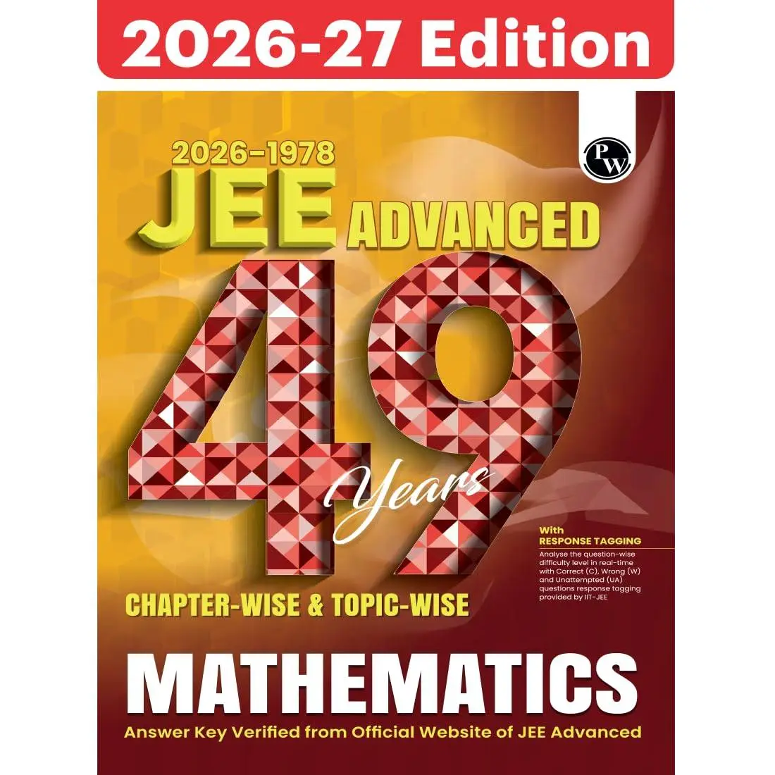 PW 49 Years JEE Advanced PYQ Book Mathematics Chapterwise & Topicwise Solved Papers (1978-2026) | 9789378181269