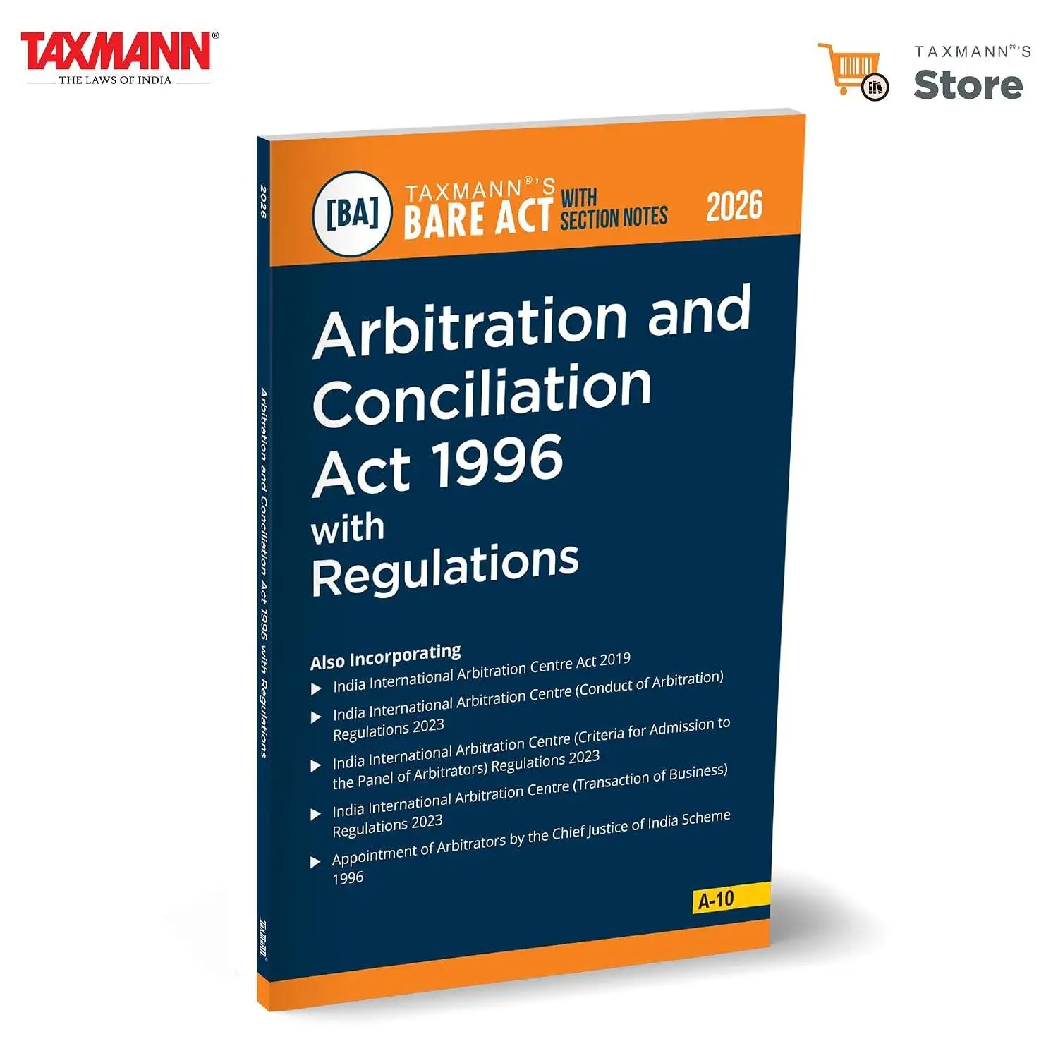 Taxmann's Arbitration and Conciliation Act 1996 with Regulations | A-10 | 9789371260855