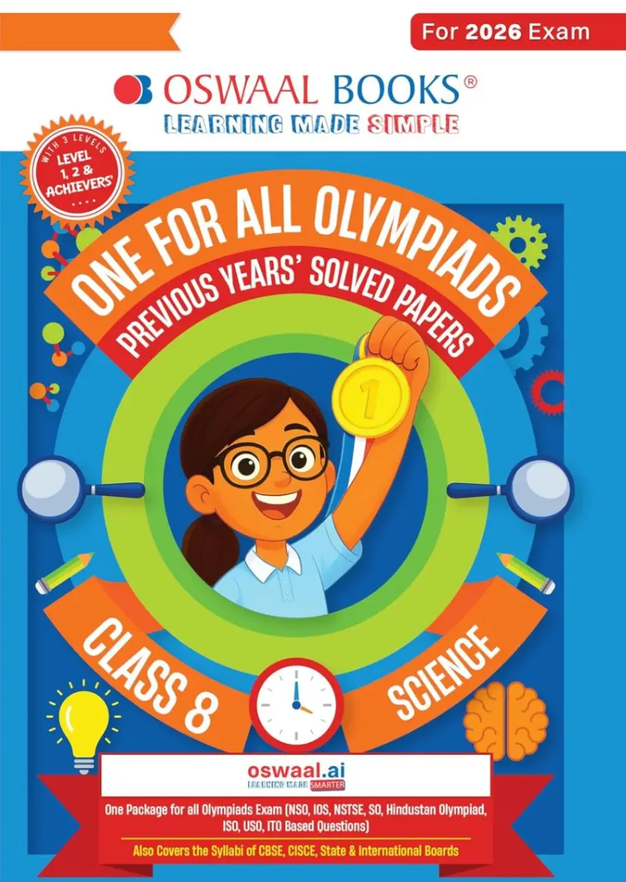 Oswaal One For All Olympiads Class 8 Science Prep-Guide Book | Chapter-wise Previous Years' Solved Papers | Questions for SOF NSO & Other Olympiad Exams 2026 | 9789373016733