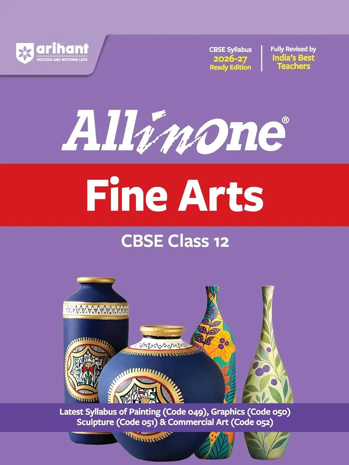 Arihant All in One Fine Arts Class 12 for CBSE Exam 2026-27 | F939 | 9789373946542