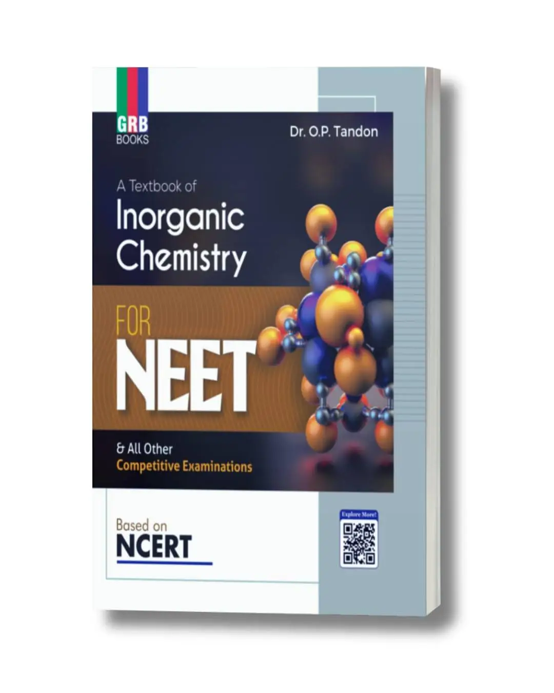 GRB A Textbook of Inorganic Chemistry For NEET & All Other Competitive Examinations || Based On NCERT | 9789366446004