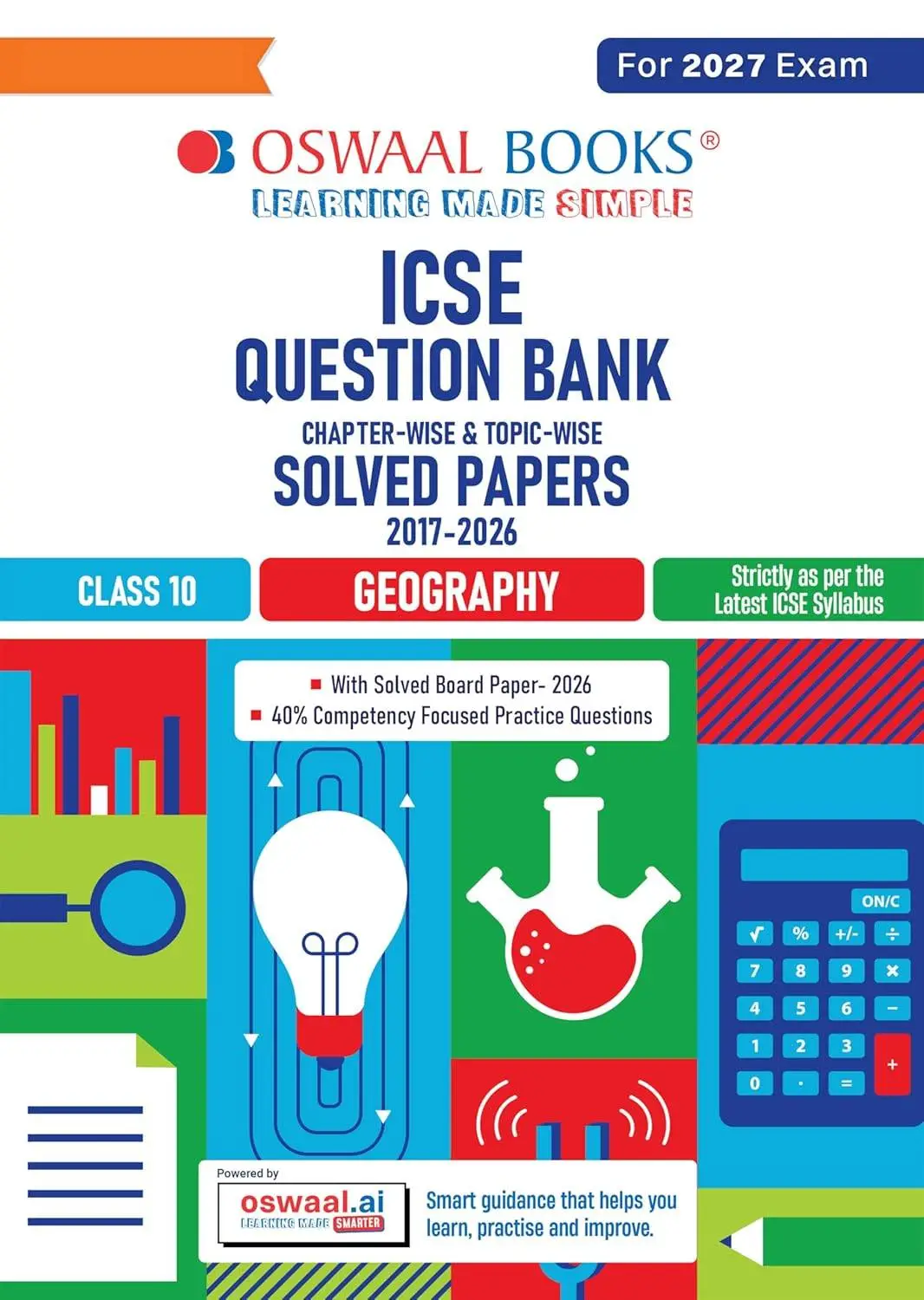 Oswaal Class 10 ICSE Question Bank Geography (2017 – 2026) |For 2027 Exam | 9789373019383