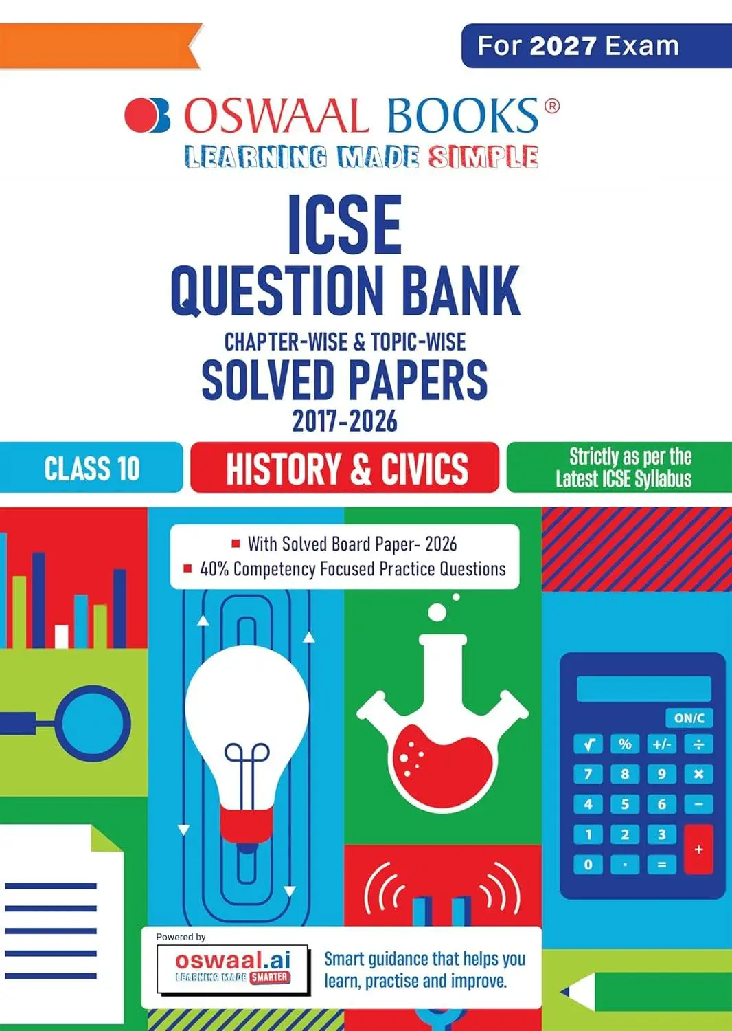 Oswaal Class 10 ICSE Question Bank History & Civics (2017 – 2026) |For 2027 Exam | 9789373014074