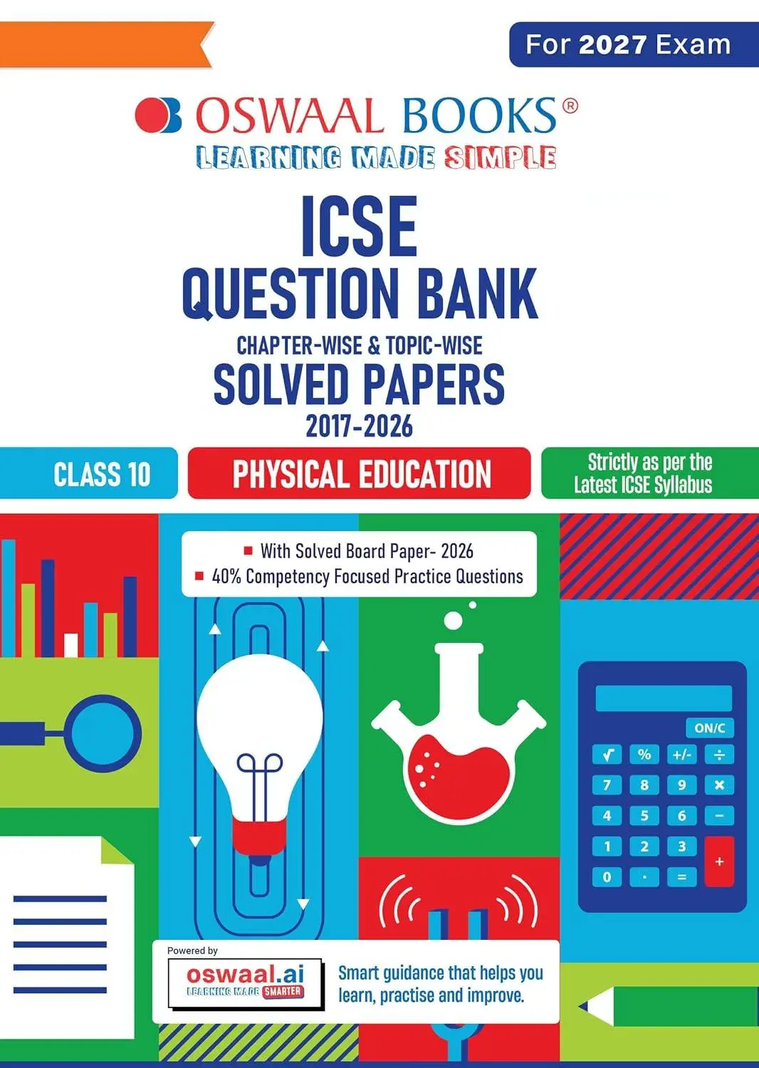 Oswaal Class 10 ICSE Question Bank Physical Education (2017 – 2026) |For 2027 Exam | 9789373016061