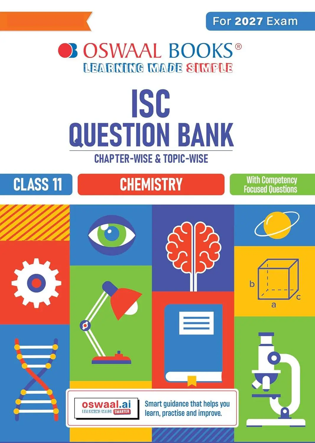 Oswaal Class 11 ISC Chemistry Question Bank | Chapter-wise & Topic-wise with Competency Based Questions | For 2027 Exam | 9789373010533