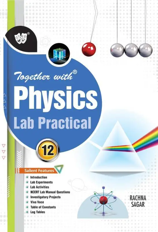 Together with Physics Lab Practical for Class 12 | 9789356180895
