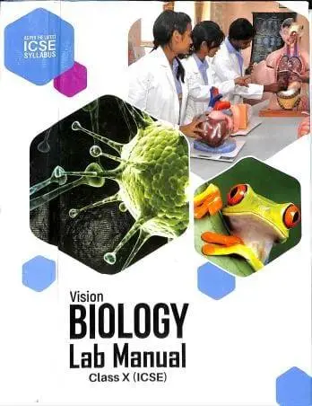 Vision ICSE Class 10 Biology Lab Manual | 9788198286703