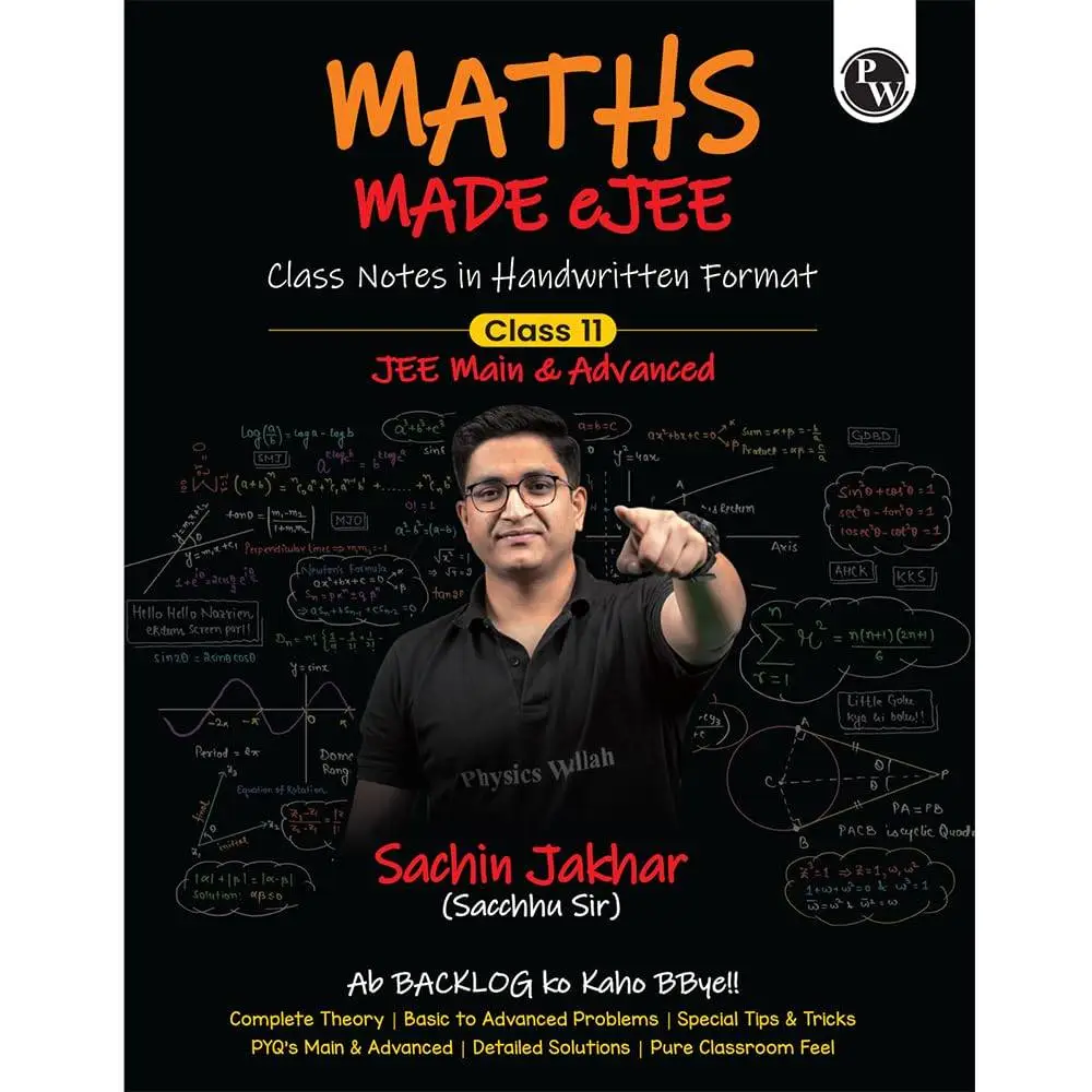 PW Maths Made EJEE Class 11 Handwritten Notes By Sachin Jakhar For JEE Main & Advanced Exams | 9789368971016