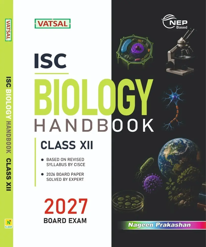 Nageen Vatsal ISC Biology Handbook Class 12 | 9788169093422