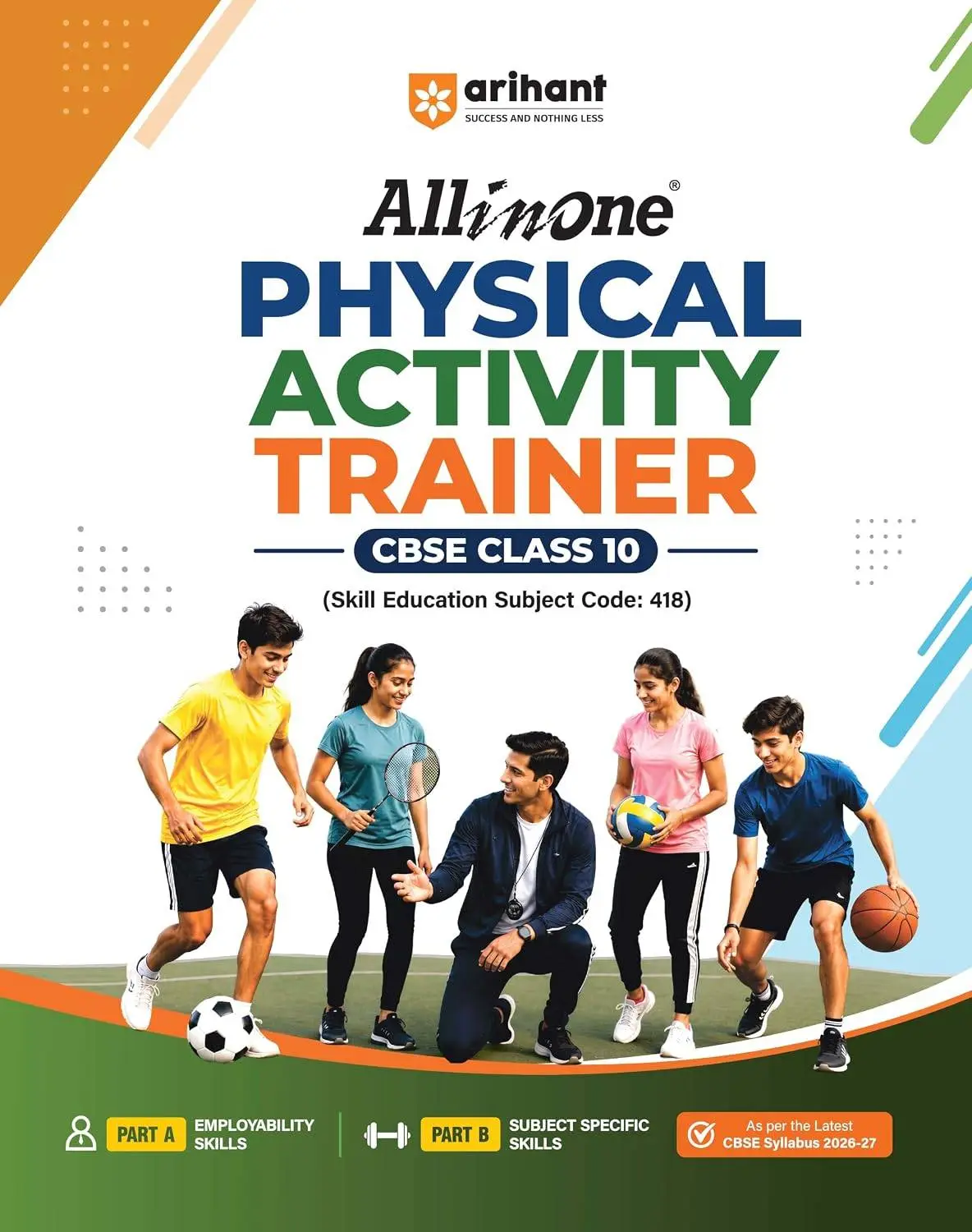 Arihant All in One Physical Activity Trainer for CBSE Class 10 | 9788169826815 | F1405