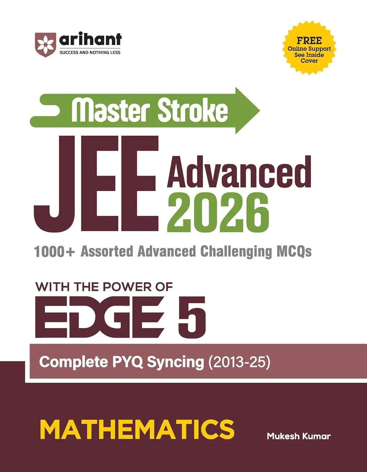 Arihant Master Stroke JEE Advanced PYQ 2026 Mathematics | EDGE 5 Series | PYQ Book with 1000+ Advanced MCQs & Solutions | 9789373946375 | C1048