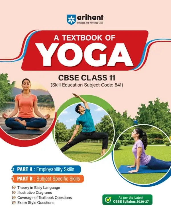 Arihant A Textbook of Yoga for CBSE Class 11 | F1410 | 9788169826860