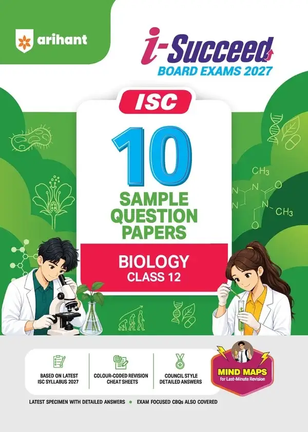 Arihant i-Succeed ISC 10 Sample Question Papers Class 12 Biology Exam 2027 | F1066 | 9788167215840