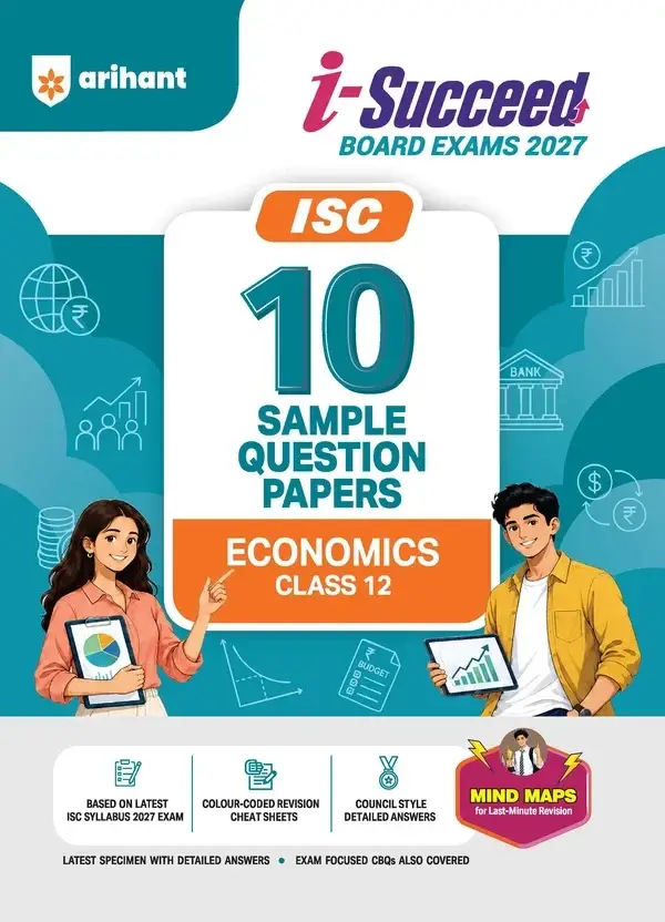 Arihant i-Succeed ISC 10 Sample Question Papers Class 12 Economics Exam 2027 | F1070 | 9788167215888