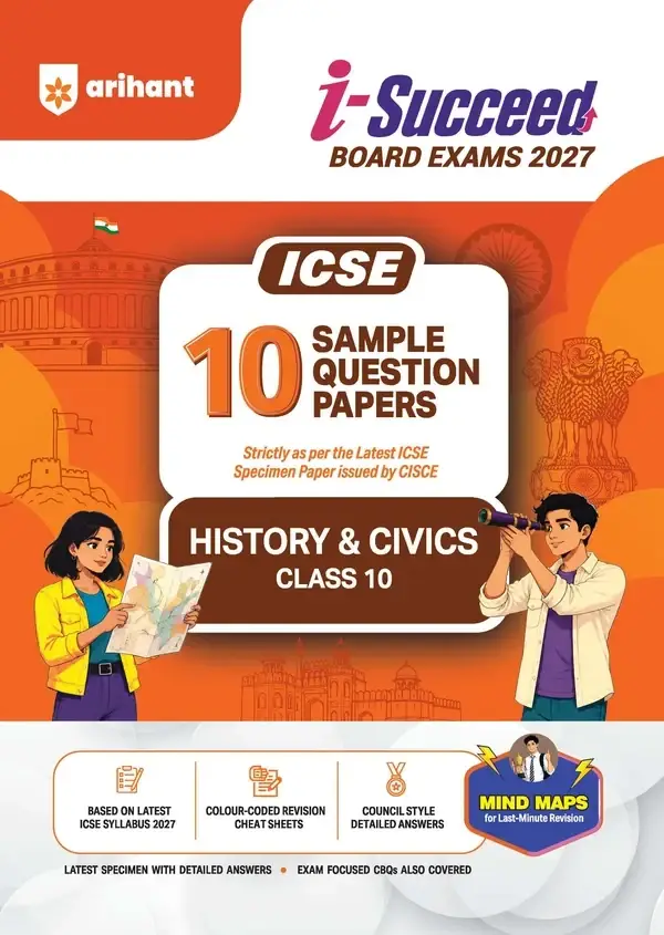 Arihant i-Succeed ICSE 10 Sample Question Papers Class 10 History & Civics Exam 2027 | F1079 | 9788167215789