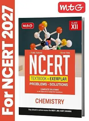 MTG Class 12 NCERT Textbook + Exemplar Problem Solutions Chemistry For 2026-27 Exam | 9789369570294