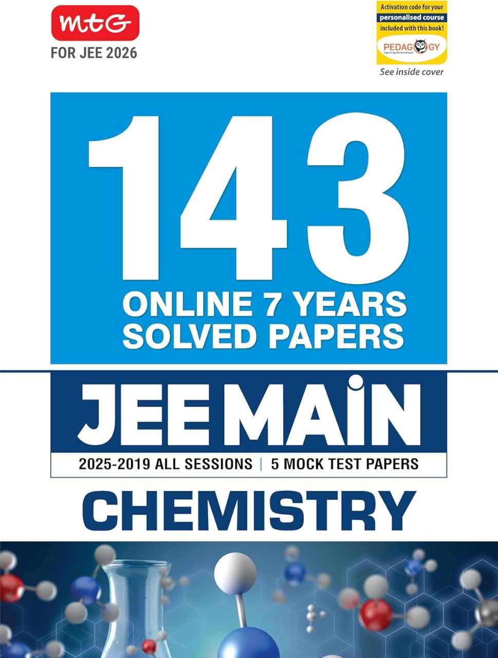 MTG JEE Main 7 Years (2025-2019) Chemistry All 143 Shifts Online Previous Years Solved Papers (PYQ Book) | 5 Mock Test Paper For 2026 Exams
I 9789369570058