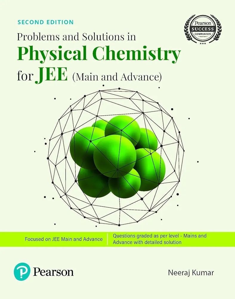 Neeraj Kumar
PROBLEMS IN PHYSICAL CHEMISTRY FOR JEE MAIN AND ADVANCED
9789353439453