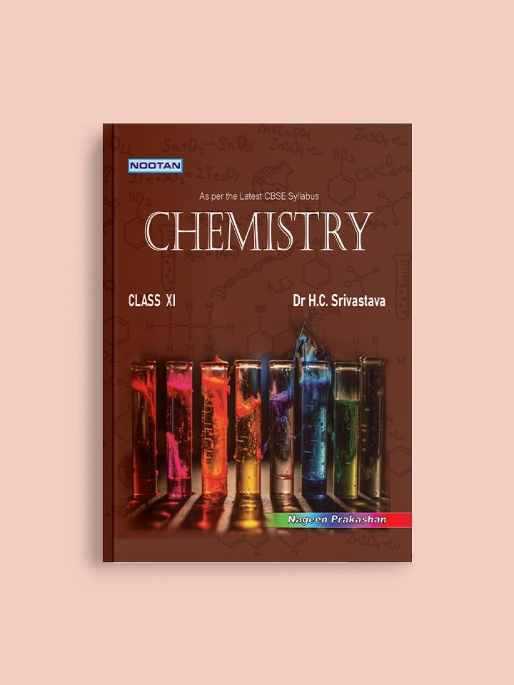 Nootan Chemistry Textbook for CBSE Class 11 by H C Srivastava