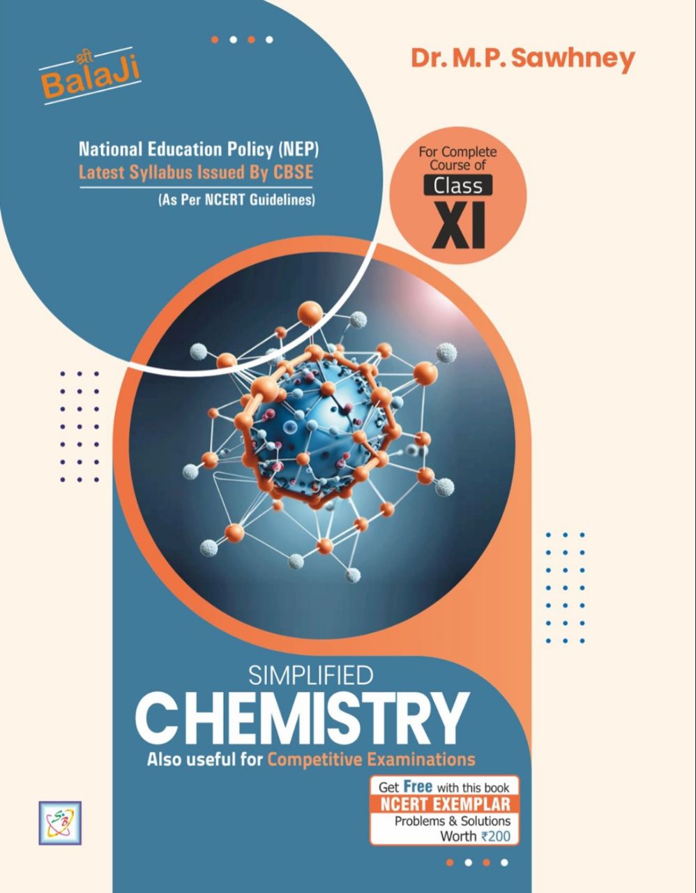 Balaji CBSE Class 11 Simplified Chemistry by Dr M P Sawhney