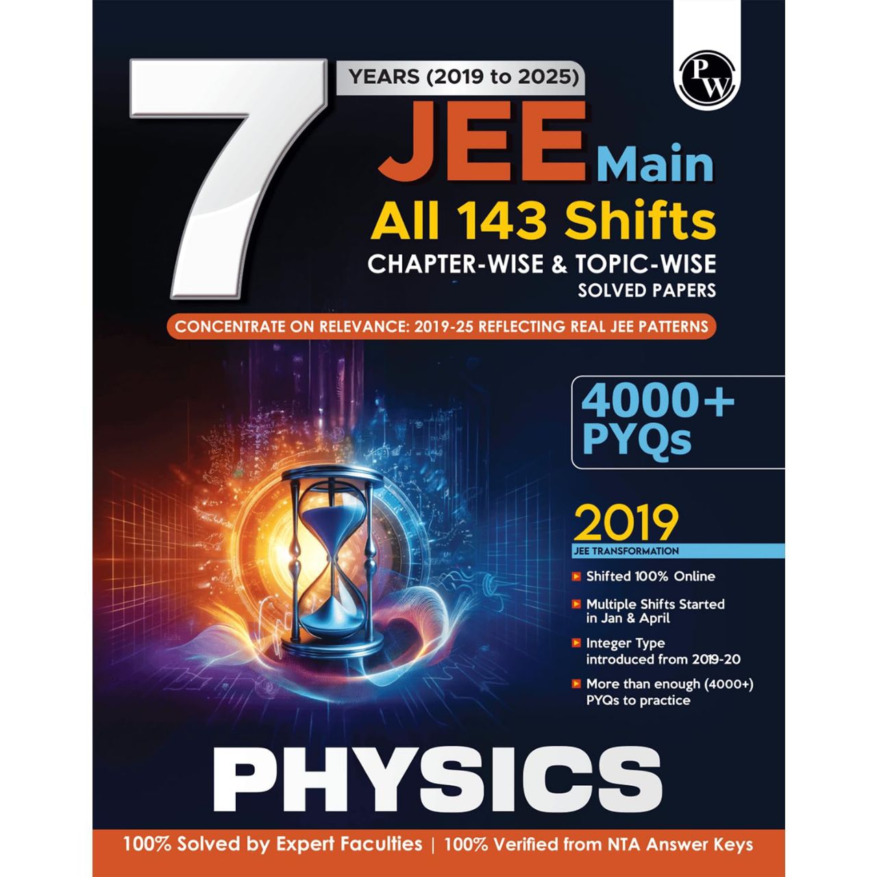 Physics Wallah PW JEE Main 7 Years (2019 - 2025) Physics Previous Years Solved Papers Chapterwise and Topicwise PYQs For JEE Main 2026 Exams | 9789368978213